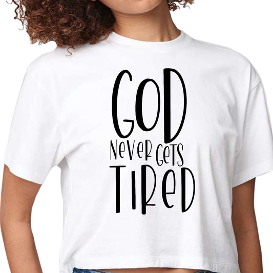 Womens Cropped Graphic T-shirt - Say it Soul - God Never Gets Tired --0